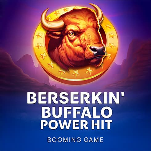 Berserkin' Buffalo Power Hit