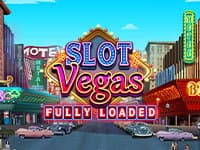 Slot Vegas - Fully Loaded