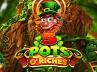 5 Pots O’Riches